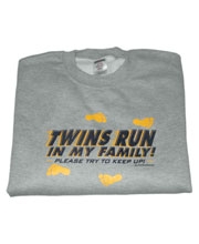 Twins Run in My Family Sweatshirt